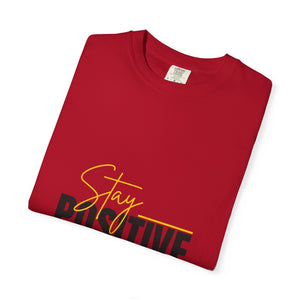 Stay Positive T-Shirt | Unisex Garment-Dyed Tee | Uplifting Apparel for Every Occasion | Positive Vibe Fashion, Gift for Friends, [...]