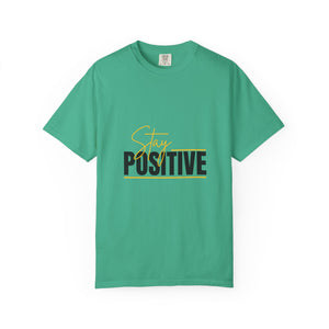 Stay Positive T-Shirt | Unisex Garment-Dyed Tee | Uplifting Apparel for Every Occasion | Positive Vibe Fashion, Gift for Friends, [...]