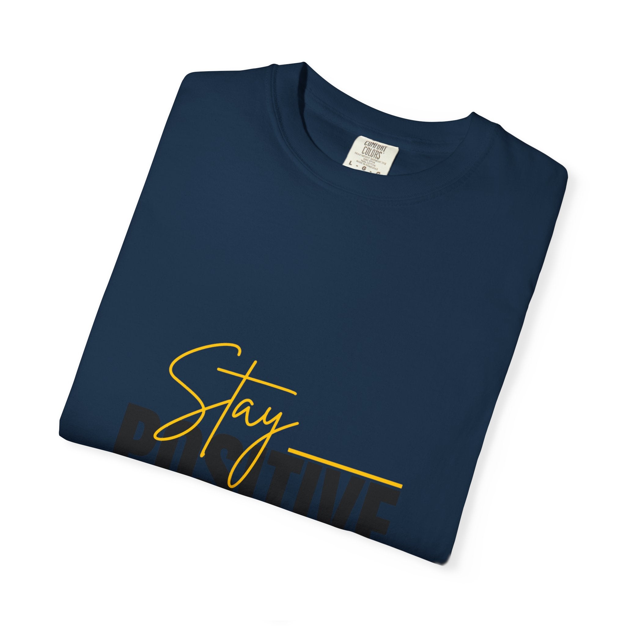 Stay Positive T-Shirt | Unisex Garment-Dyed Tee | Uplifting Apparel for Every Occasion | Positive Vibe Fashion, Gift for Friends, [...]