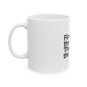 Coffee Motivation Mug, 11oz or 15oz, Gift for Coffee Lovers, Funny Kitchen Decor, Best for Birthdays, Housewarming, Everyday Use