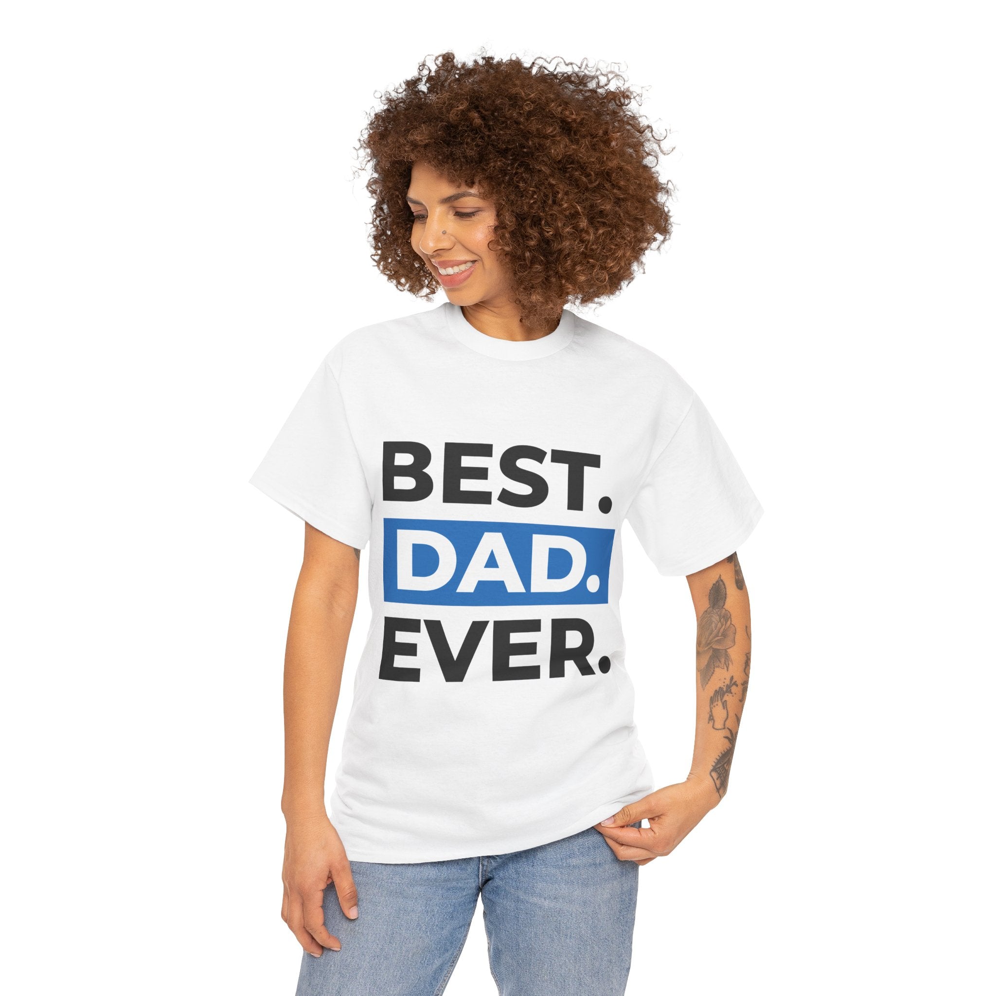 Best Dad Ever Unisex Heavy Cotton Tee | Perfect Gift for Father's Day, Birthdays, Casual Wear, Dad's Day, Family Celebrations