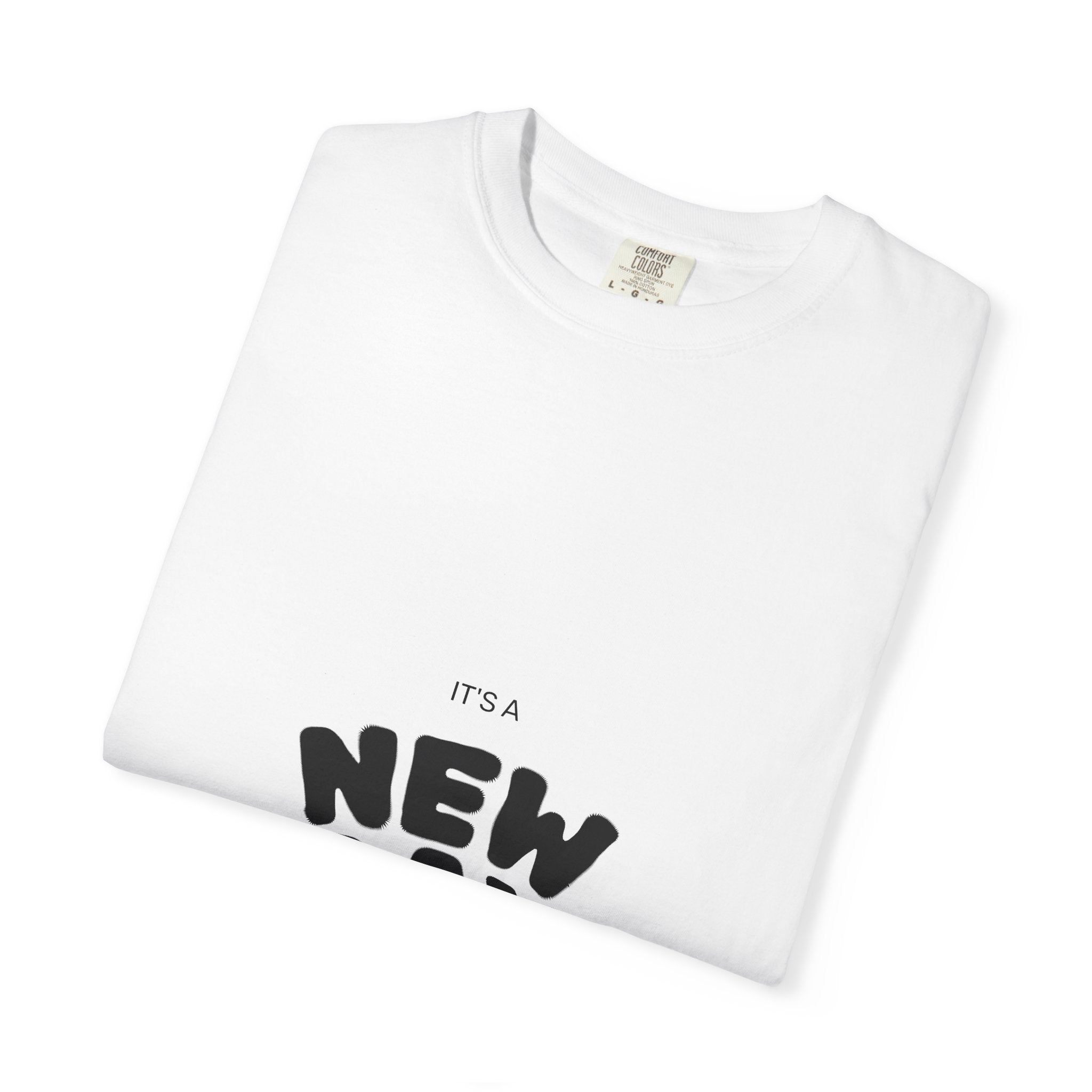 Unisex Motivational T-Shirt - "It's a New Day" - Inspirational Gift, Casual Wear, Self-Care Apparel, Everyday Style, Positive Vibes